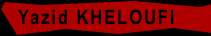 Yazid KHELOUFI